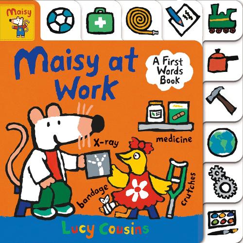 Maisy at Work: A First Words Book