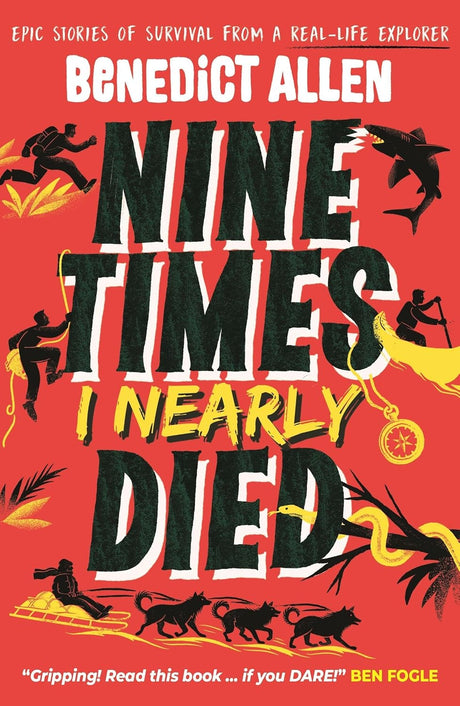 Nine Times I Nearly Died