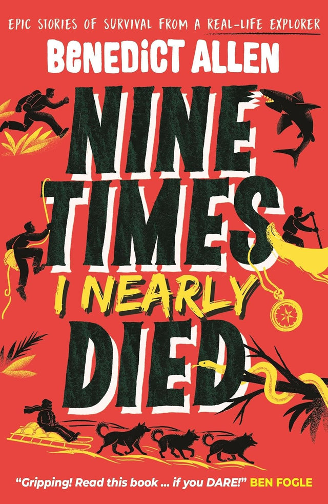 Nine Times I Nearly Died