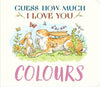 Guess How Much I Love You: Colours