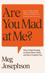 Are You Mad At Me?