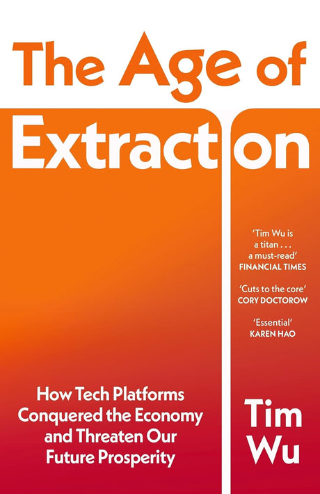 The Age of Extraction