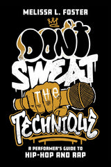 Don’t Sweat the Technique