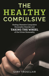 The Healthy Compulsive