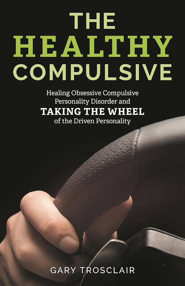 The Healthy Compulsive
