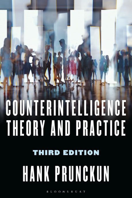 Counterintelligence Theory and Practice