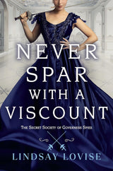 Never Spar With a Viscount
