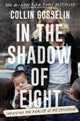 In the Shadow of Eight