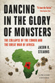 Dancing in the Glory of Monsters