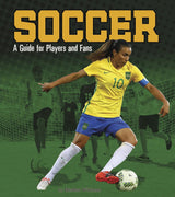 Sports Zone Soccer a Guide for Players and Fans