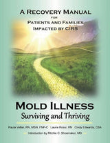 Mold Illness: Surviving and Thriving