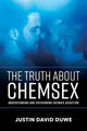 The Truth About Chemsex