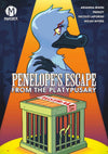 Penelope's Escape from the Platypusary