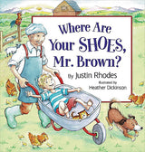 Where Are Your Shoes, Mr. Brown?