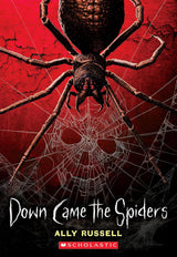 Down Came the Spiders