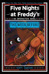 Five Nights at Freddy’s: The Week Before (An Interactive Novel #1)