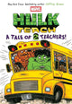 Hulk Teach! Tales of Two Teachers (Original Marvel Graphic Novel)