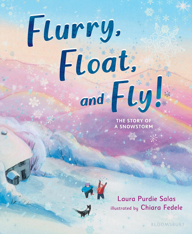 Flurry, Float, and Fly!