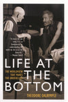 Life at the Bottom