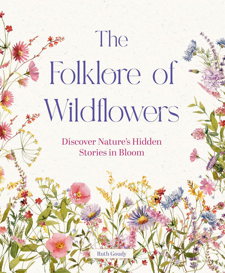 The Folklore of Wildflowers
