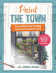 Paint the Town with Urban Anna