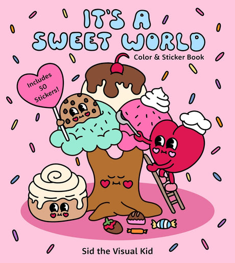 It's a Sweet World Color & Sticker Book
