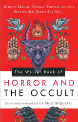 The Weiser Book of Horror and the Occult