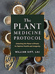 The Plant Medicine Protocol