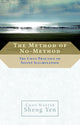 The Method of No-Method