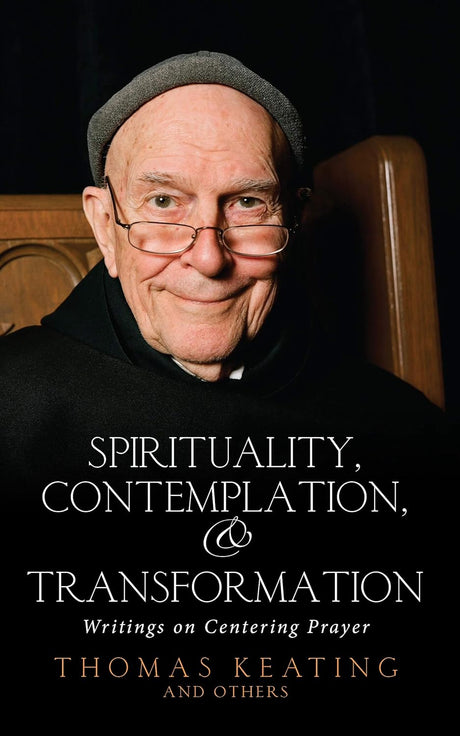Spirituality, Contemplation and Transformation