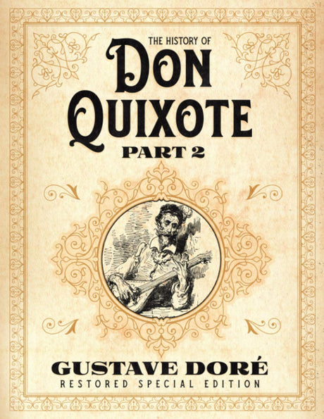 The History of Don Quixote Part 2