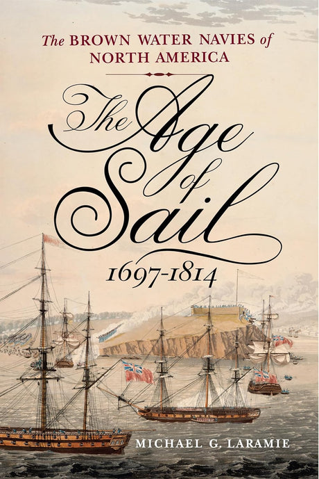 The Age of Sail, 1697–1814