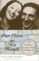 Our Lives in His Hands