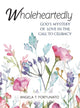 Wholeheartedly