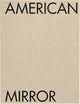 Philip Montgomery: American Mirror