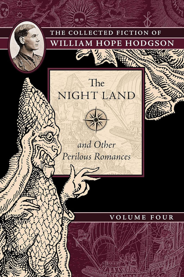 The Night Land and Other Perilous Romances
