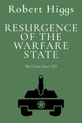 Resurgence of the Warfare State
