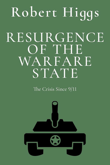 Resurgence of the Warfare State