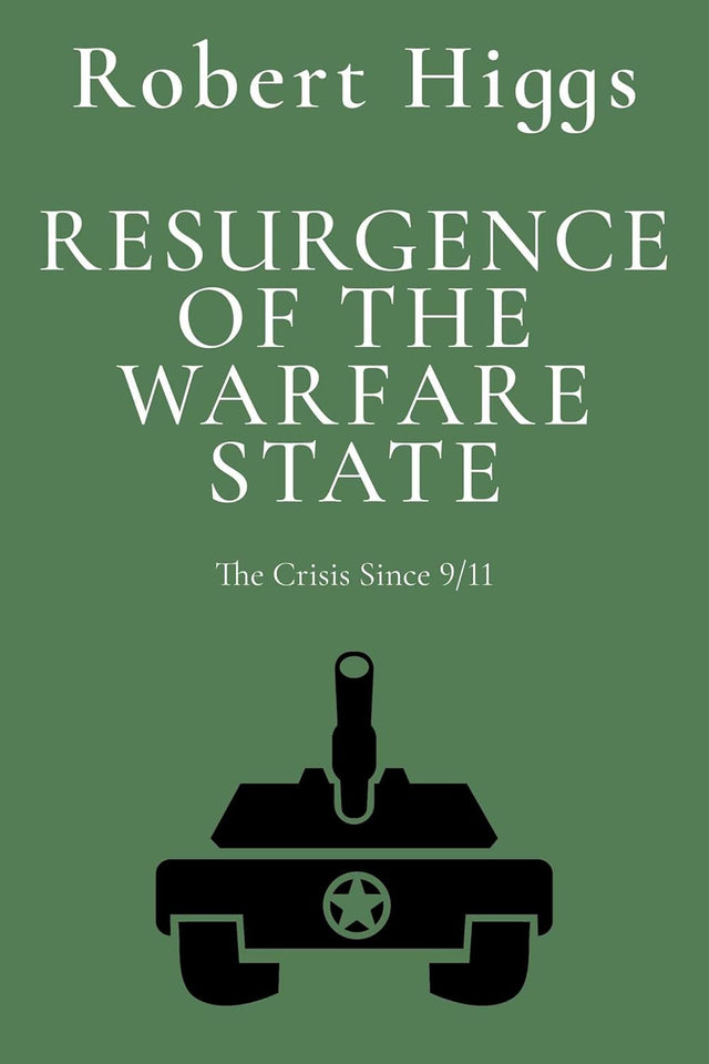 Resurgence of the Warfare State