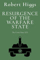 Resurgence of the Warfare State