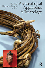 Archaeological Approaches to Technology