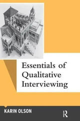 Essentials of Qualitative Interviewing