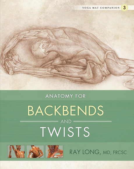 Yoga Mat Companion 3:  Back Bends & Twists