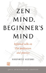 Zen Mind, Beginner's Mind