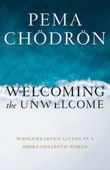 Welcoming the Unwelcome