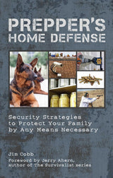 Prepper's Home Defense