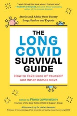 The Long COVID Survival Guide