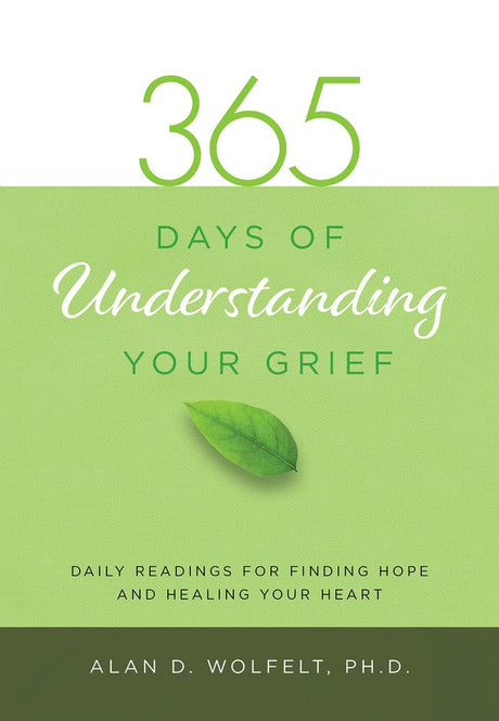 365 Days of Understanding Your Grief
