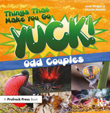 Things That Make You Go Yuck!