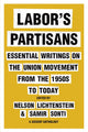 Labor's Partisans